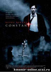 Константин / Constantine ( 2005 ) смотреть онлайн