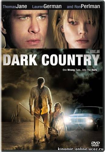 Темная страна / Dark Country (2009) смотреть онлайн