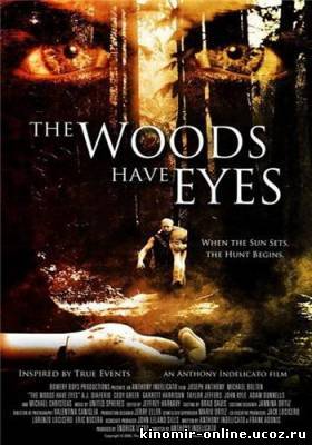 У деревьев есть глаза / The Woods Have Eyes смотреть онлайн