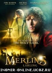 Ученик Мерлина / Merlin's Apprentice смотреть онлайн