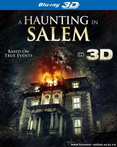 Призраки Салема / A Haunting in Salem (2011) смотреть онлайн