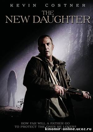 Проклятая / The New Daughter (2009) смотреть онлайн